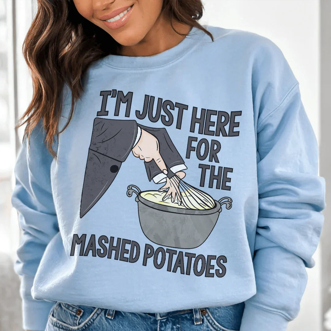"I'm Just Here For The Mashed Potatoes" – Thanksgiving product image 1