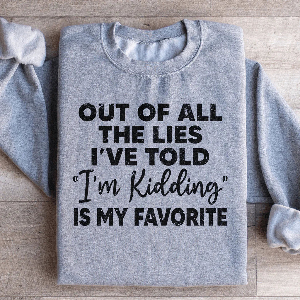 I'm Kidding Sweatshirt product image 4