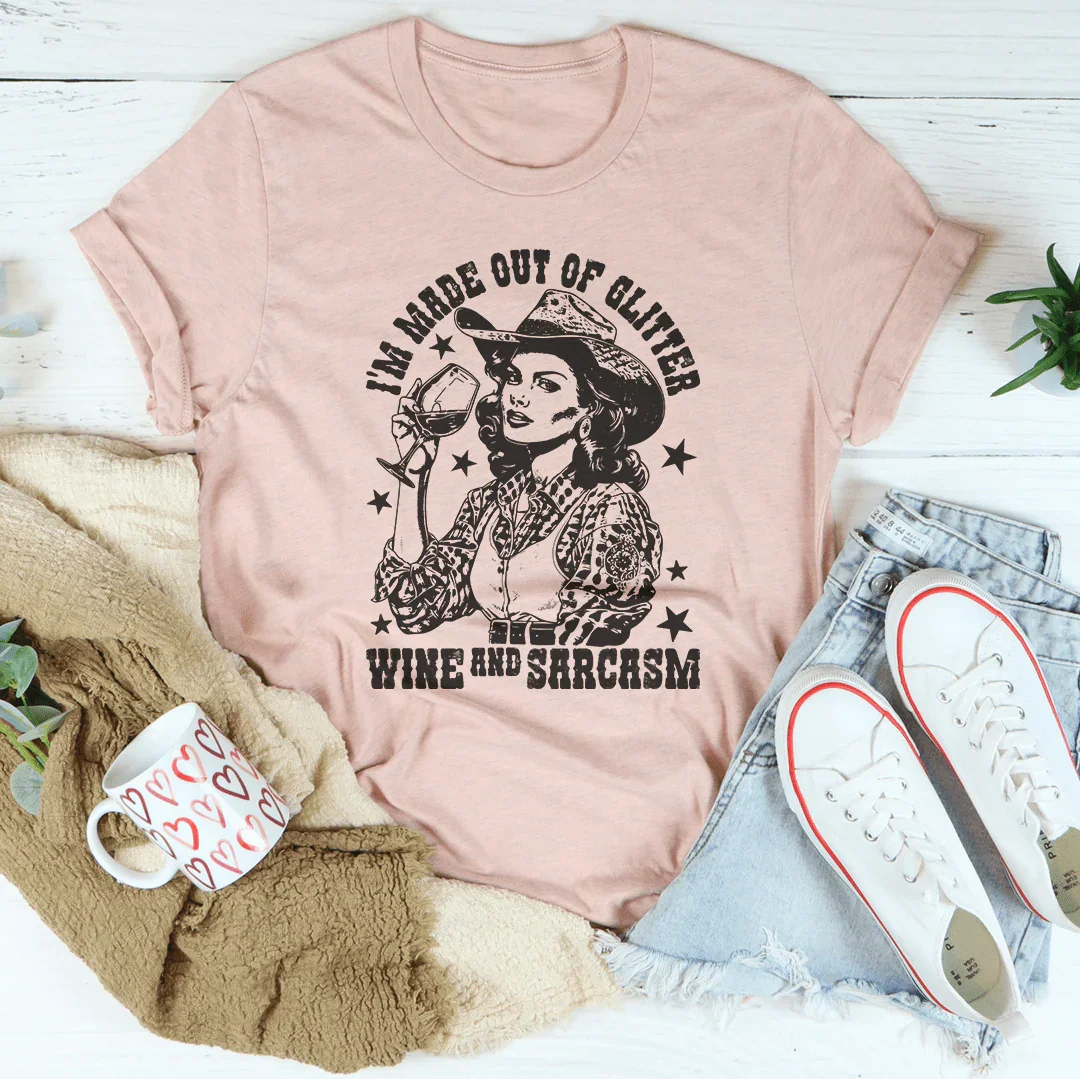 I'm Made Out Of Glitter Wine And Sarcasm Tee product image 1