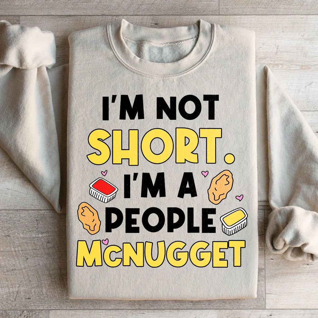 I'm Not A Short Person Sweatshirt product image 3