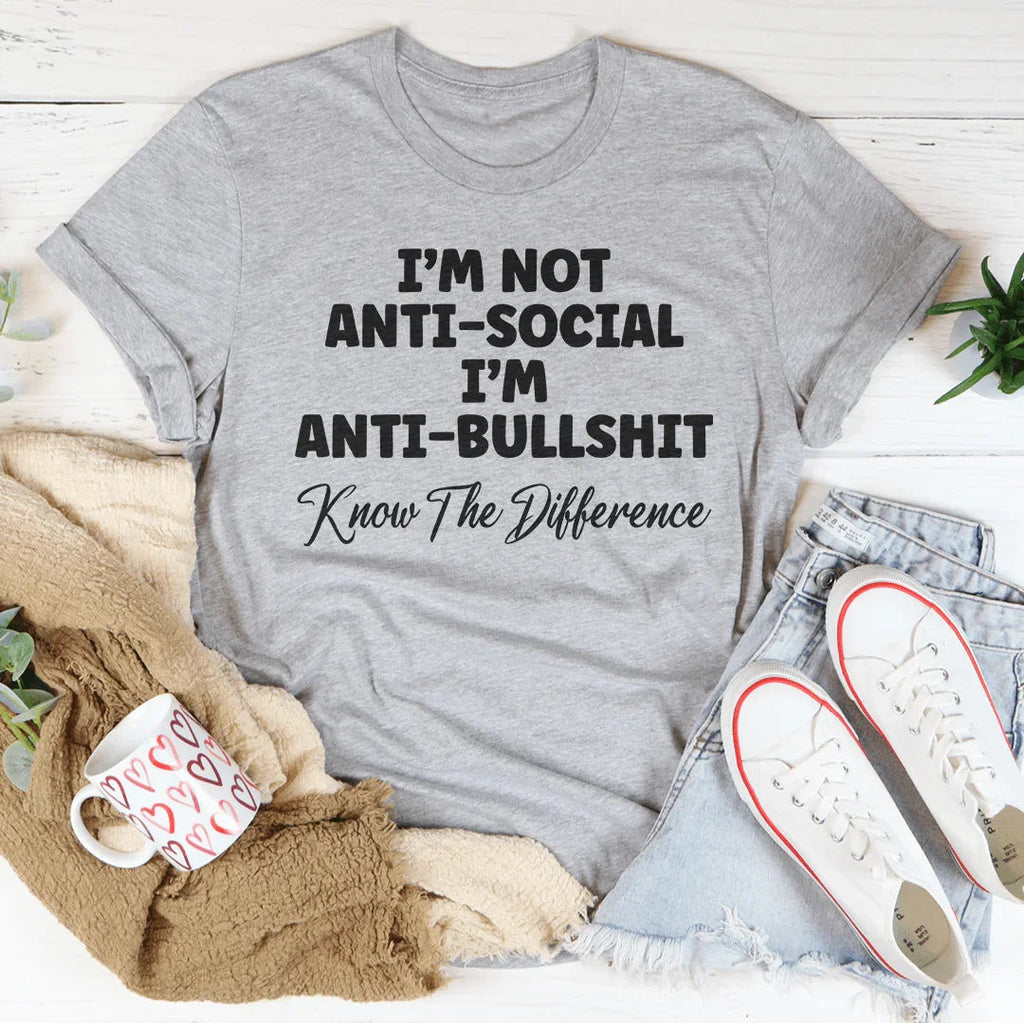 I'm Not Anti-Social I'm Anti BullSh*t Tee product image 4