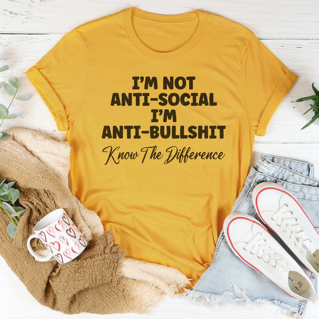 I'm Not Anti-Social I'm Anti BullSh*t Tee product image 2