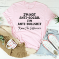 I'm Not Anti-Social I'm Anti BullSh*t Tee product image 1