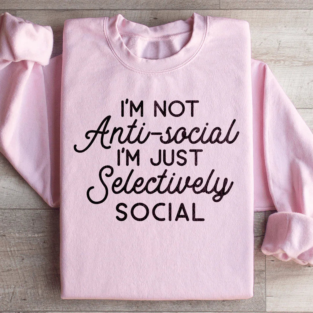 I'm Not Anti Social I'm Just Selectively Sweatshirt product image 3