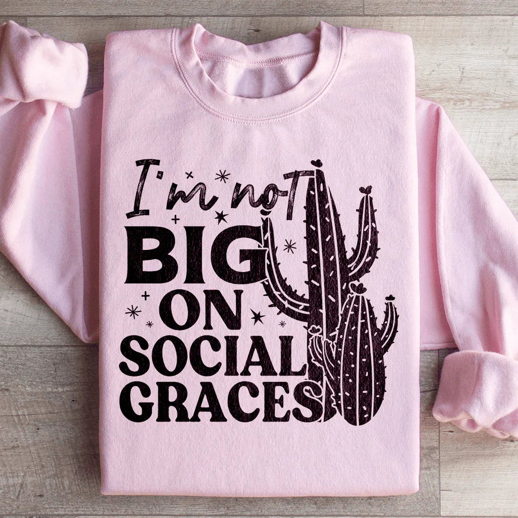 I'm Not Big On Social Graces Sweatshirt product image 4