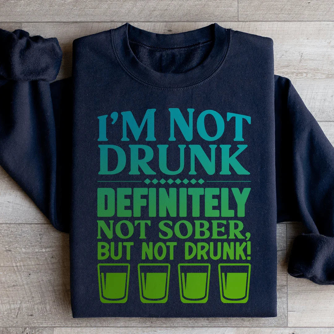 I'm Not Drunk Sweatshirt product image 2
