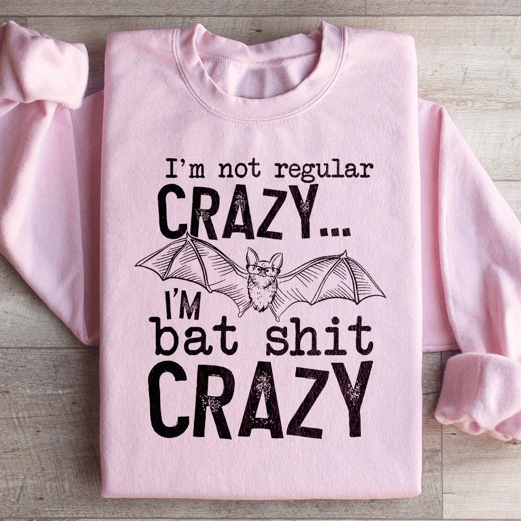 I'm Not Regular Crazy Sweatshirt product image 3