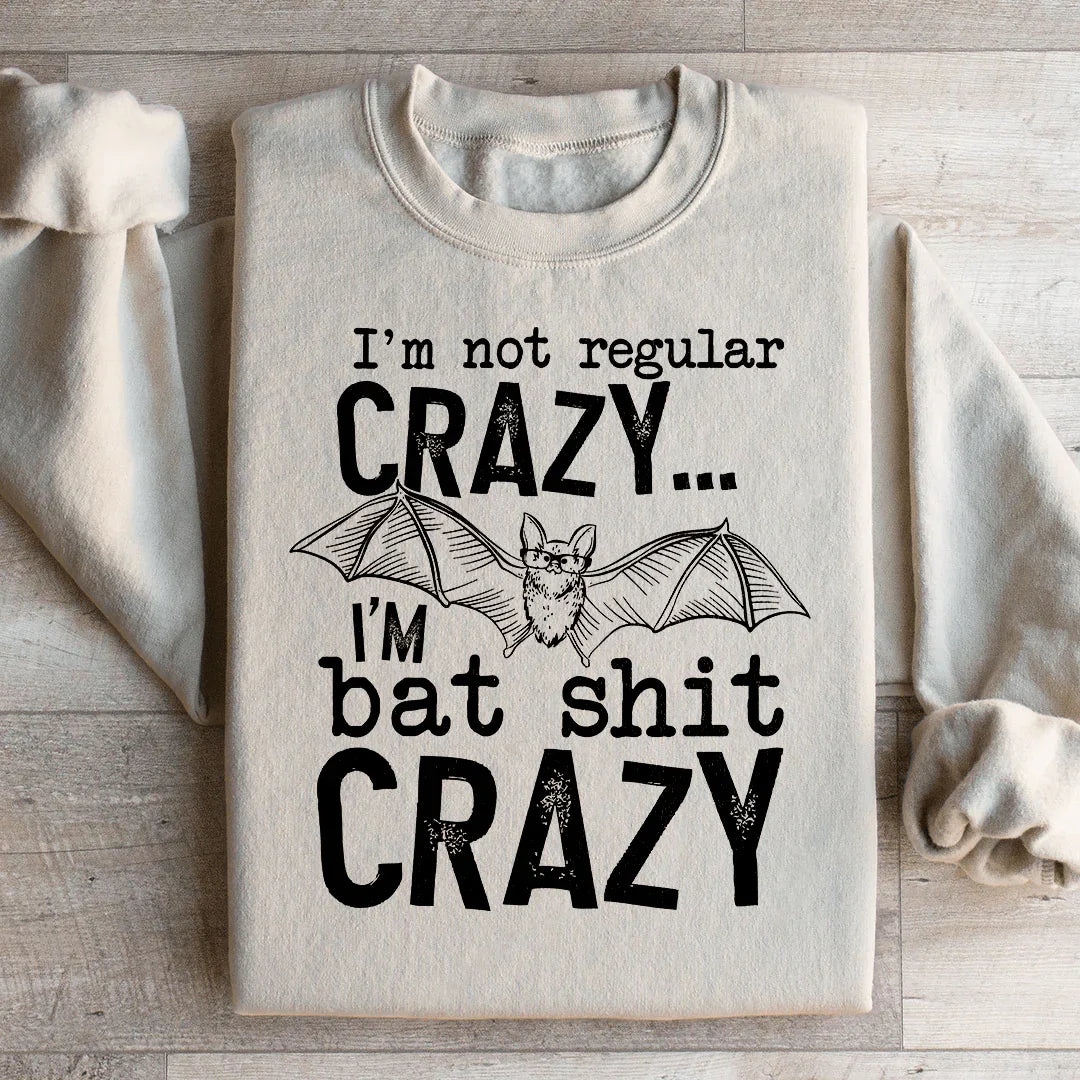 I'm Not Regular Crazy Sweatshirt product image 2