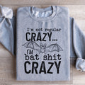 I'm Not Regular Crazy Sweatshirt product image 1