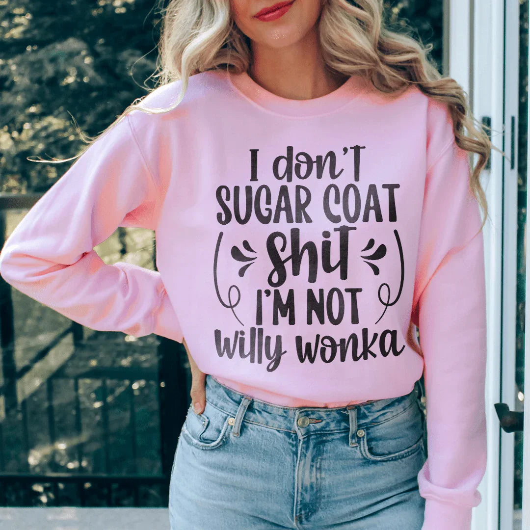 I'm Not Willy Wonka Sweatshirt product image 3