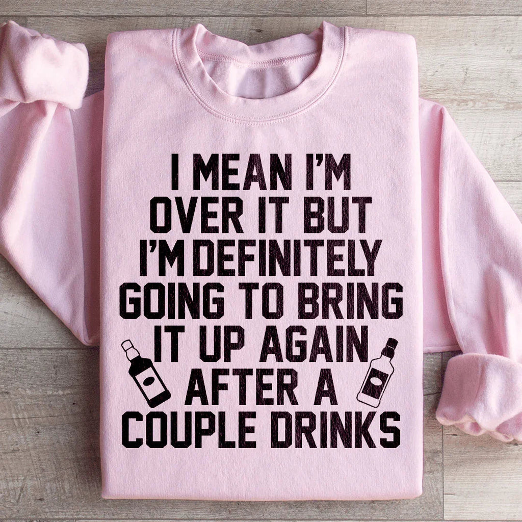 I'm Over It Sweatshirt product image 1