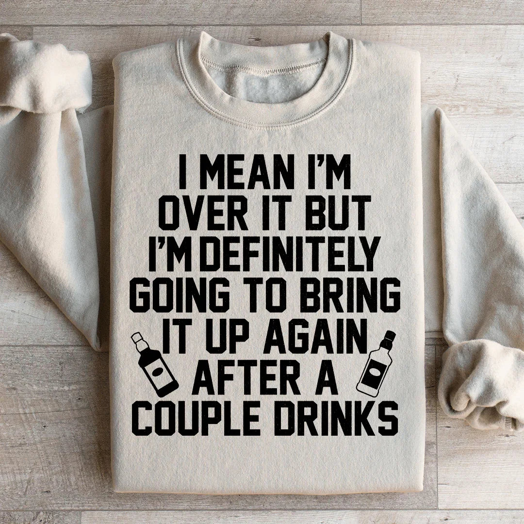 I'm Over It Sweatshirt product image 2
