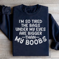 I'm So Tired Sweatshirt product image 1