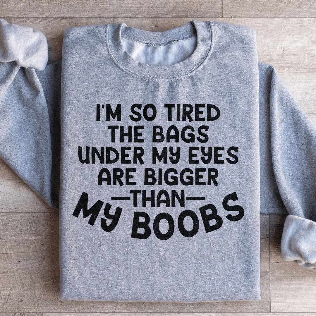 I'm So Tired Sweatshirt product image 3