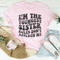 I'm The Youngest Sister Rules Don't Apply To Me Tee product image 1
