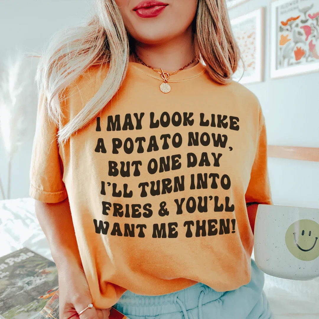 I May Look Like A Potato Tee product image 1
