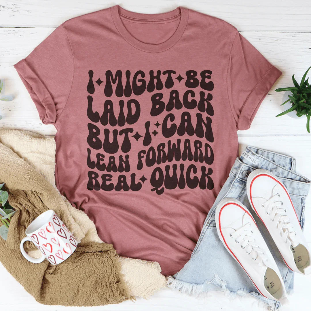 Sassy Attitude Everyday Shirt – "Laid Back But Lean product image 3