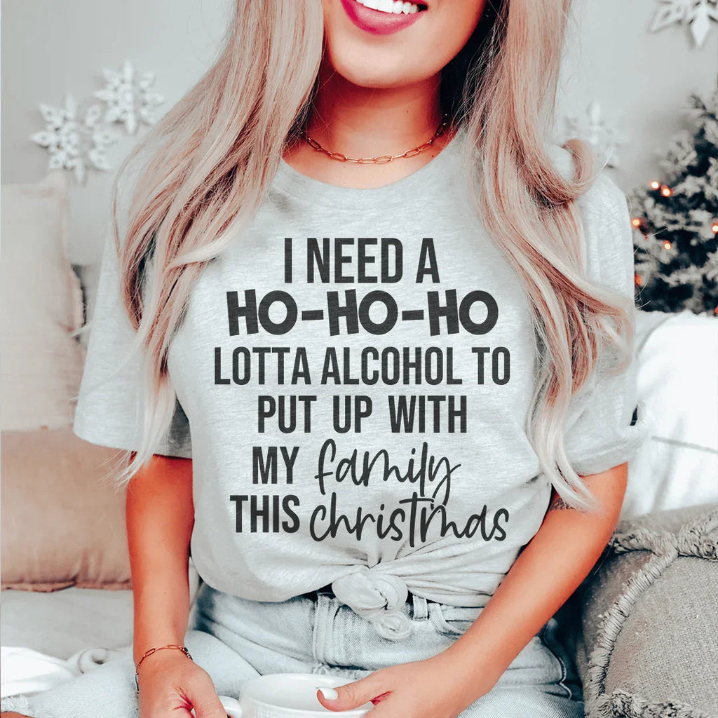 I Need A Ho Ho Ho Lotta Alcohol Tee product image 2