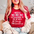 I Need A Ho Ho Ho Lotta Alcohol Tee product image 1
