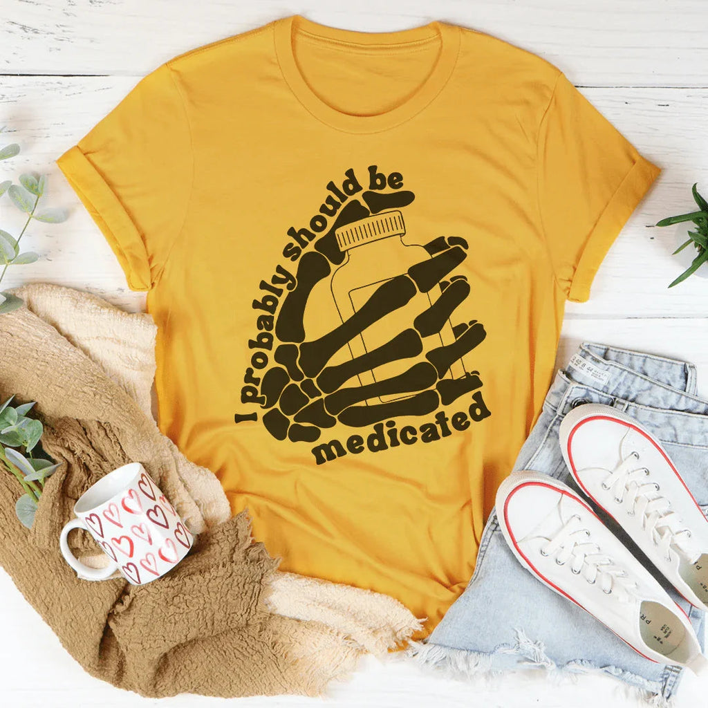 I Probably Should Be Medicated Tee product image 4