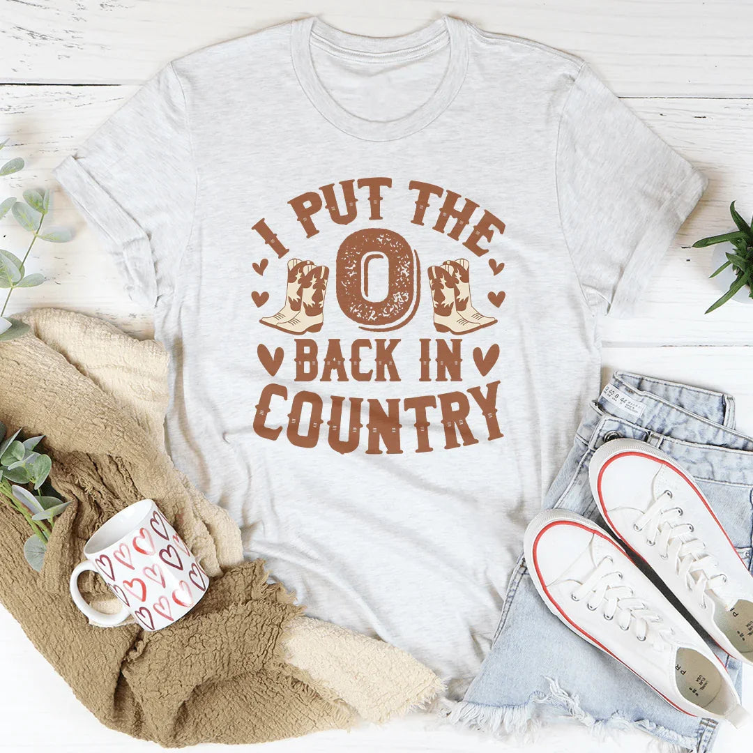 I Put The O Back In Country Tee product image 3