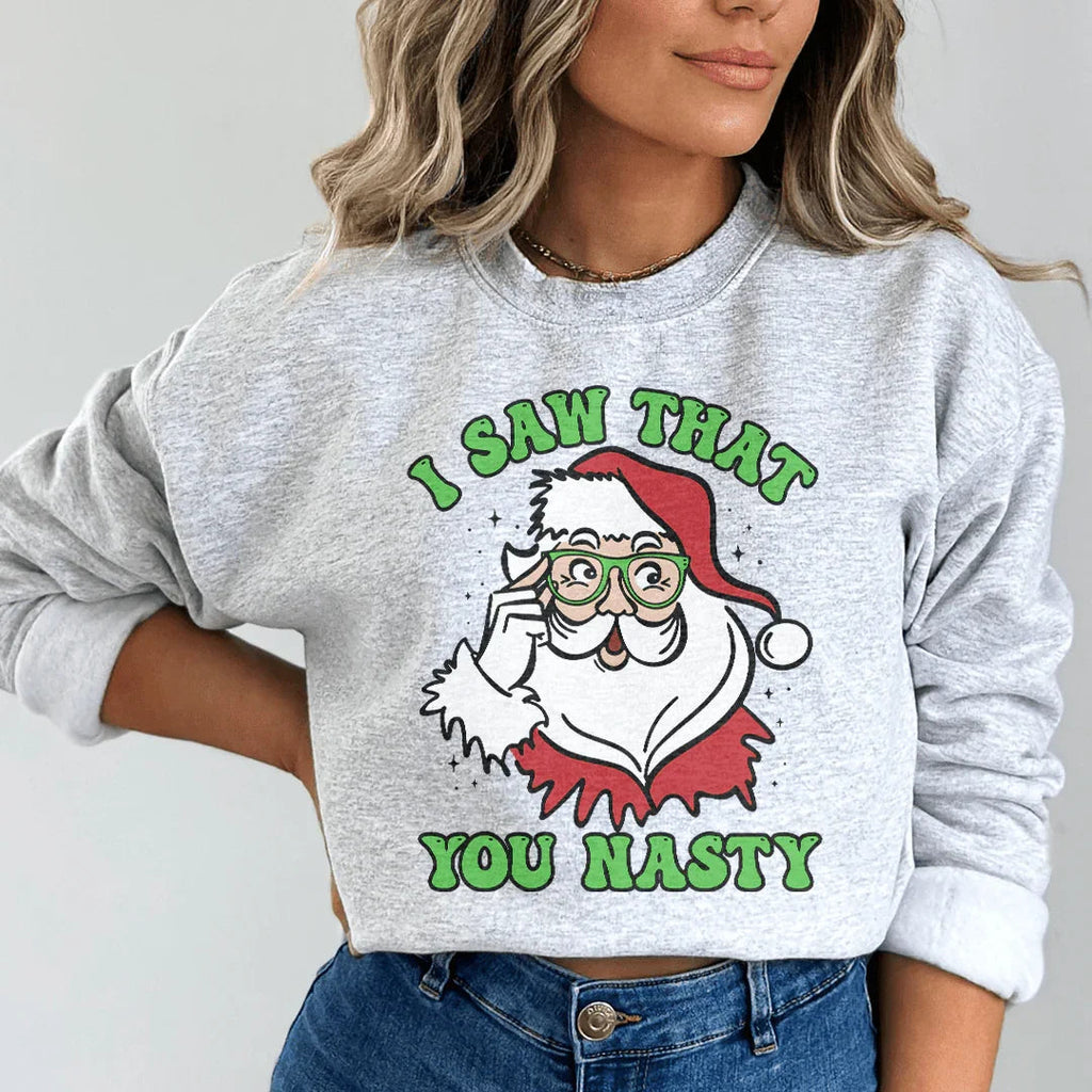 I Saw That You Nasty Sweatshirt product image 3
