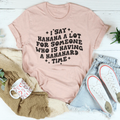 I Say Hahaha A Lot For Someone Who Is Having A Hahahard product image 1