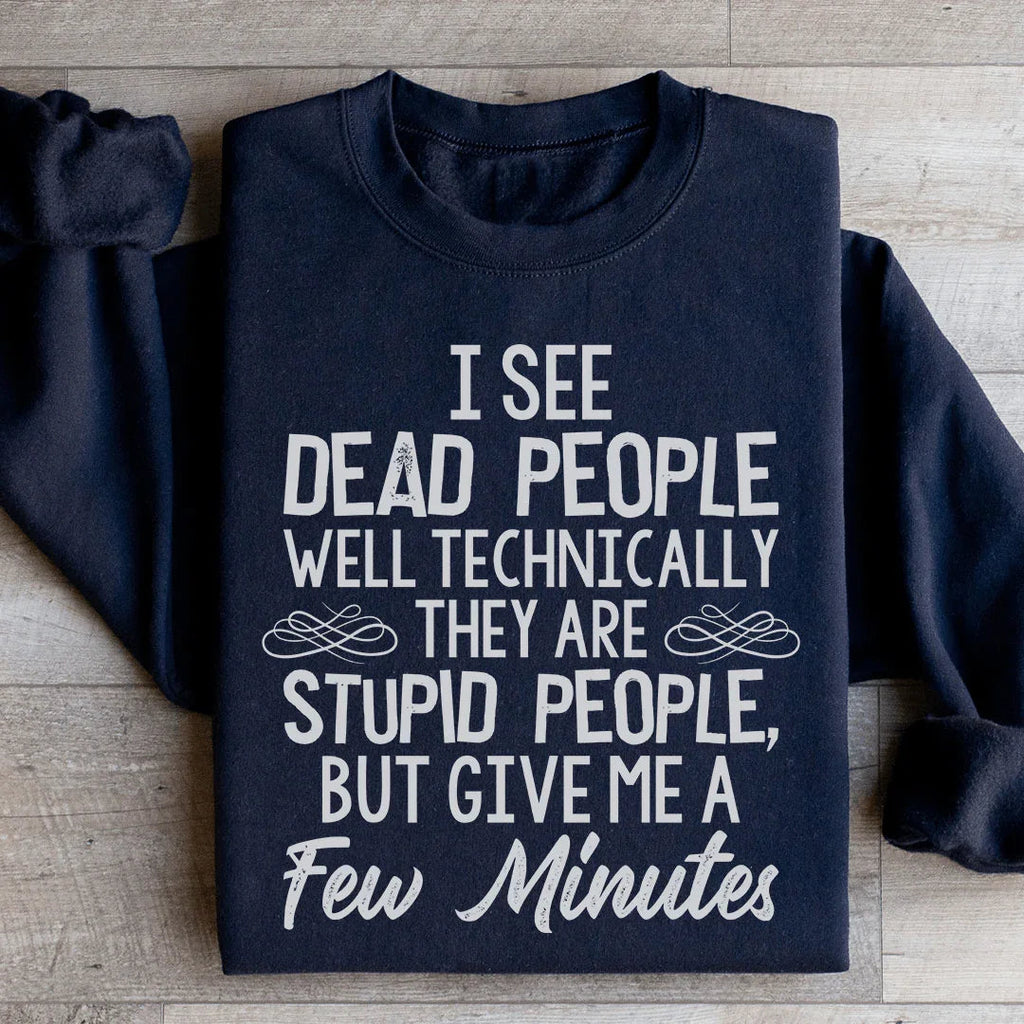 I See Dead People Sweatshirt product image 3