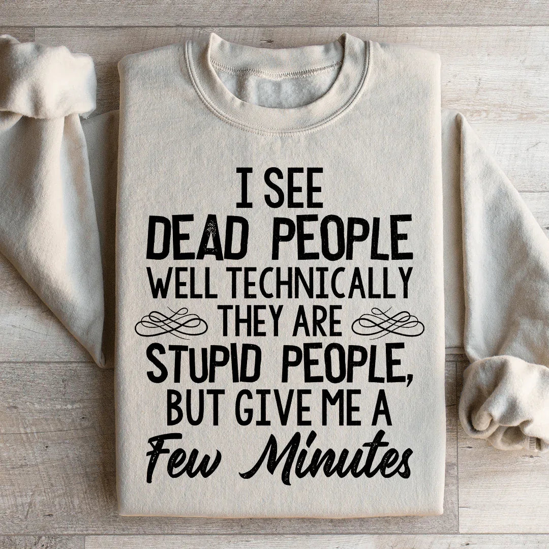 I See Dead People Sweatshirt product image 2
