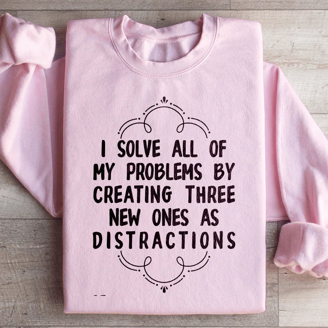 I Solve All Of My Problems By Creating Three New Ones As product image 4