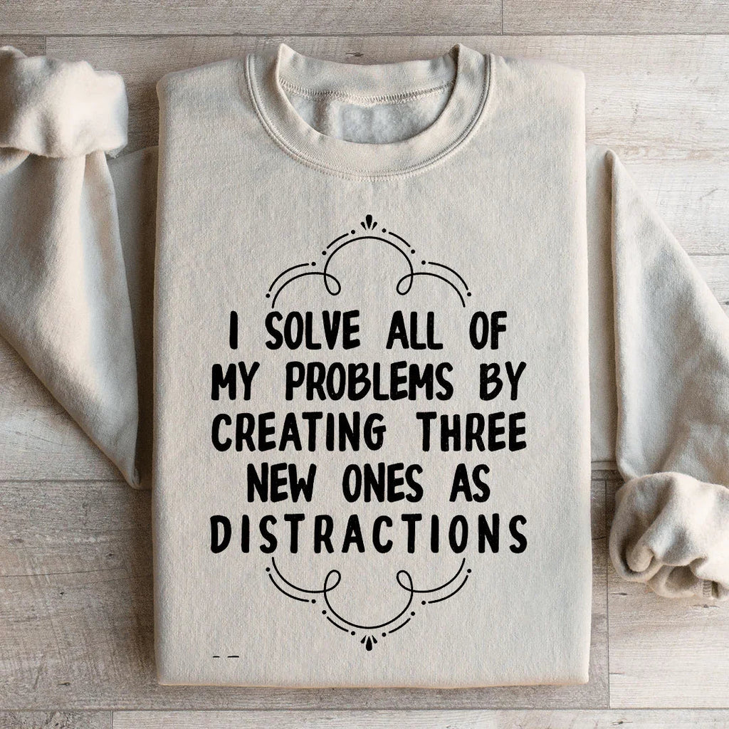 I Solve All Of My Problems By Creating Three New Ones As product image 2
