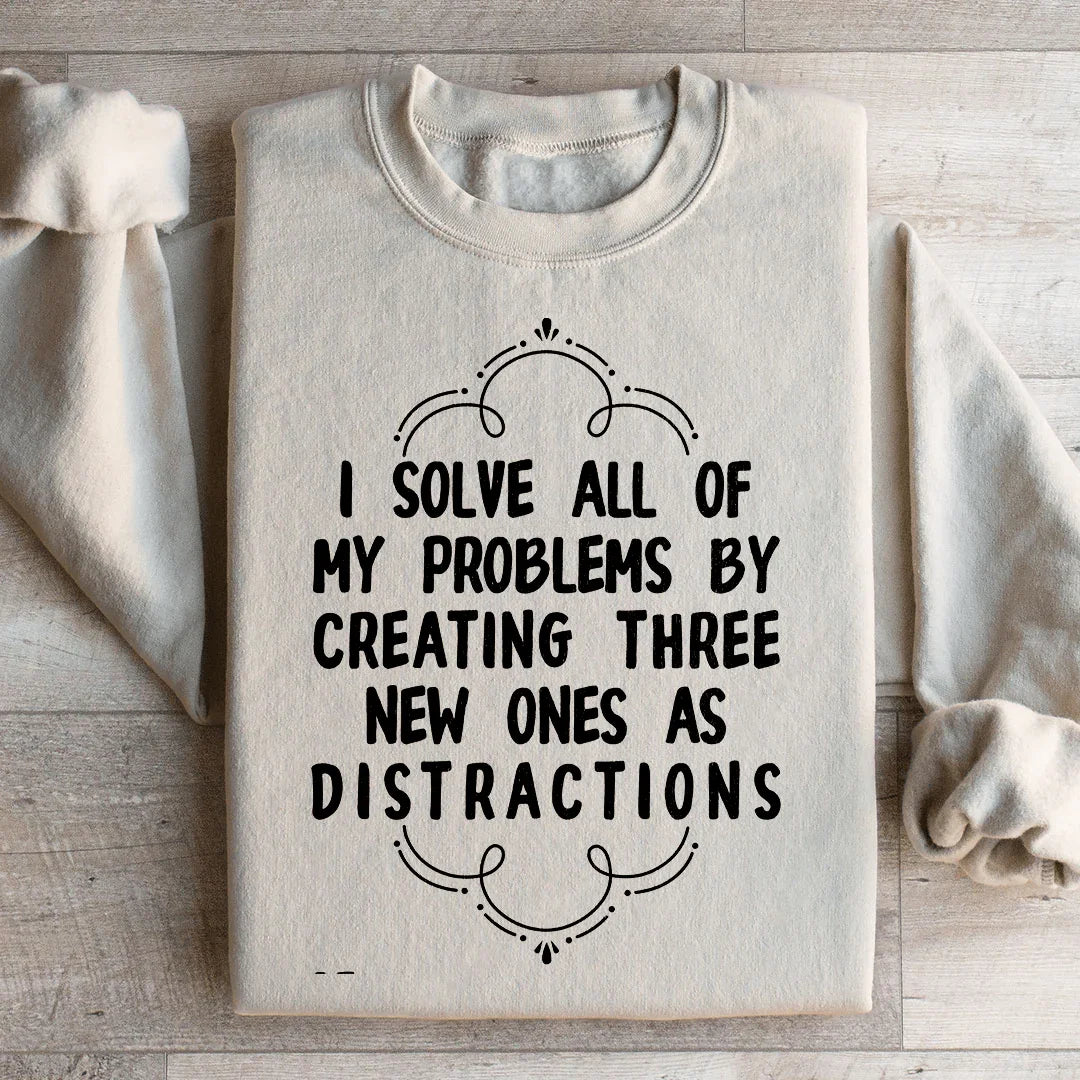 I Solve All Of My Problems By Creating Three New Ones As product image 2