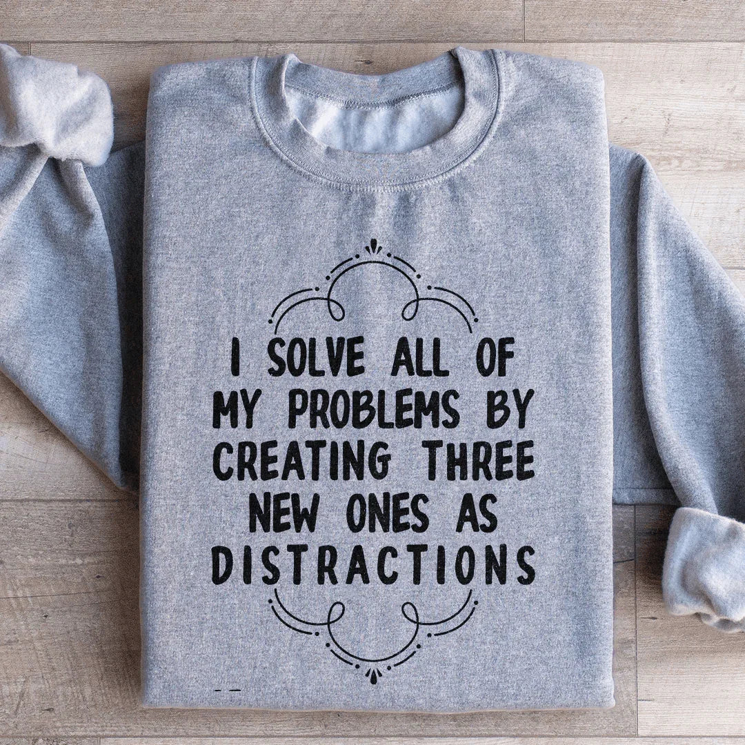I Solve All Of My Problems By Creating Three New Ones As product image 1