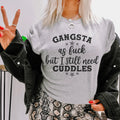 I Still Need Cuddles Tee product image 1