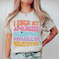 I Suck At Apologies Tee product image 1