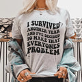 I Survived Another Year Tee product image 1