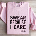 I Swear Because I Care Sweatshirt product image 1