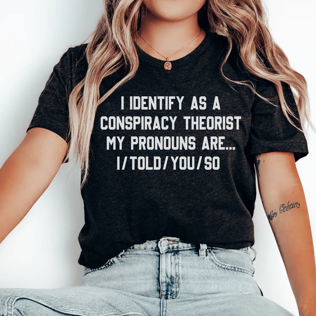 I Told You So Tee product image 1