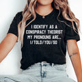 I Told You So Tee product image 1