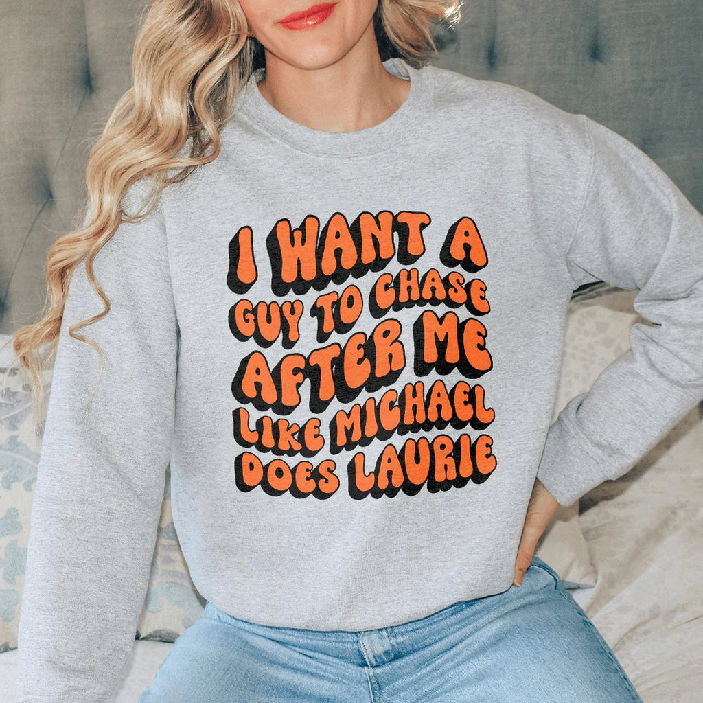 I Want A Guy To Chase After Me Like Michael Does Laurie Tee product image 2