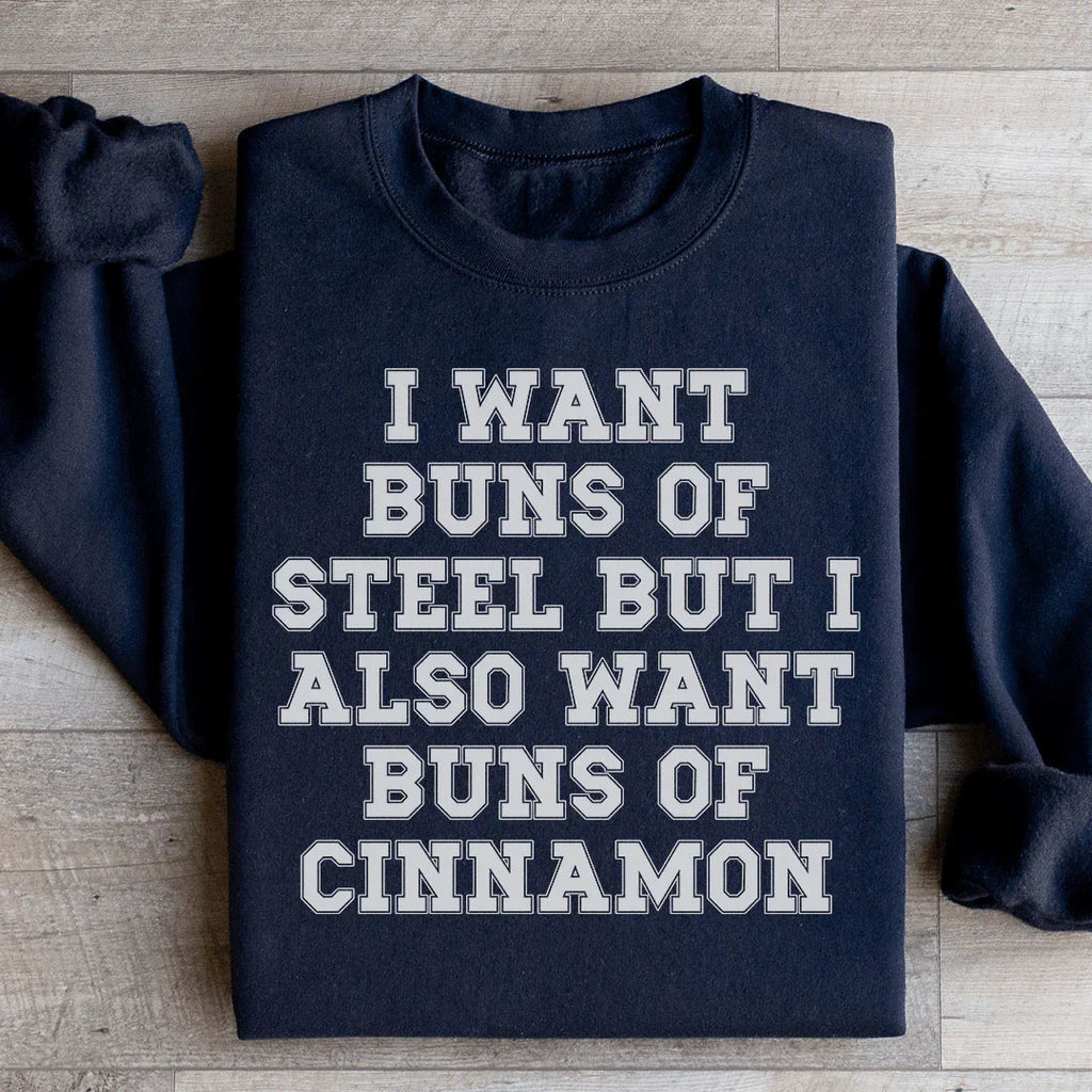 I Want Buns Of Steel Sweatshirt product image 3