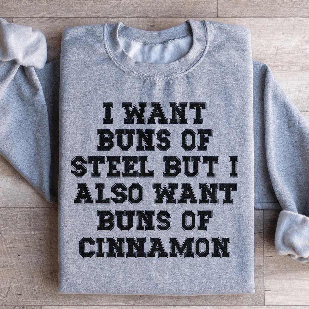 I Want Buns Of Steel Sweatshirt product image 4