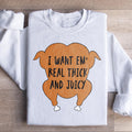I Want Em' Real Thick And Juicy Sweatshirt product image 1