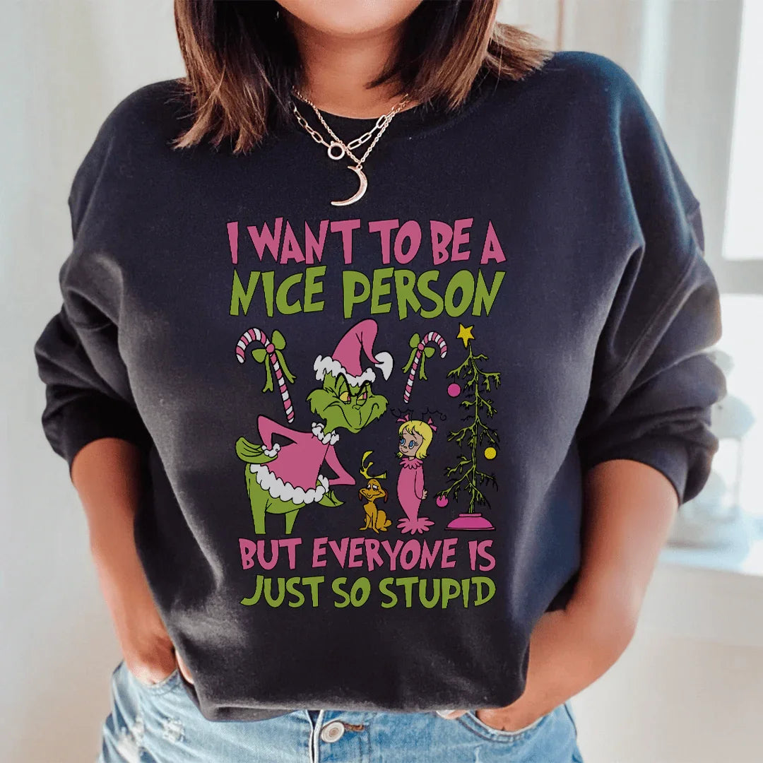 I Want To Be A Nice Person But Everyone Is Just So Stupid product image 3