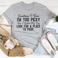 I Watch My Dog Look For A Place To Poop Tee product image 1