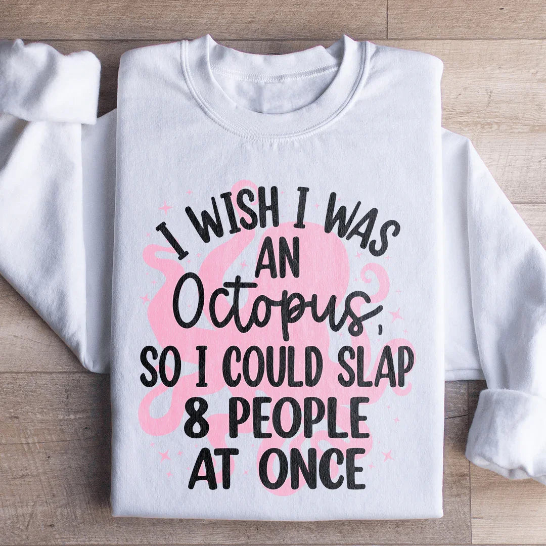 I Wish I Was An Octopus Sweatshirt product image 1