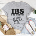 Relatable Digestive Humor Top – "IBS I Be Shittin" Graphic product image 1