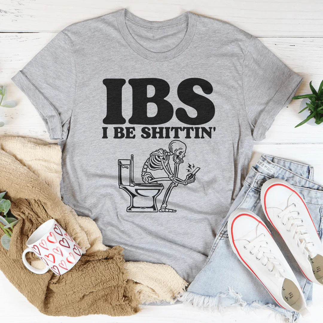 Relatable Digestive Humor Top – "IBS I Be Shittin" Graphic product image 1
