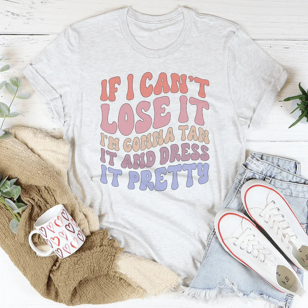 Body Confidence Witty Graphic Tee – \"If I Can't Lose It\" product image 3