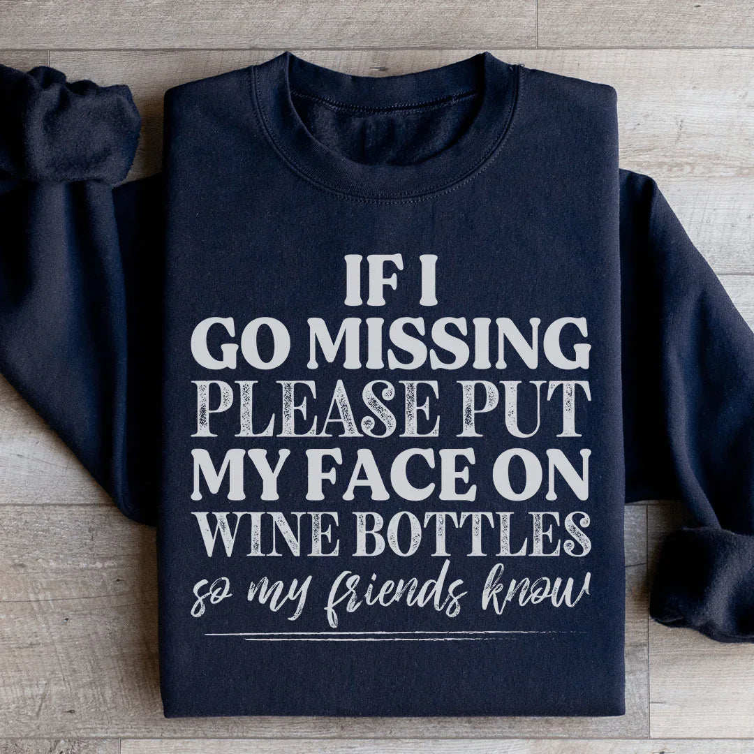 If I Go Missing Sweatshirt product image 2